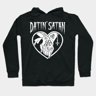 Datin' Satan Heart Shape with Satanic Tattooed Hands Holding Hoodie